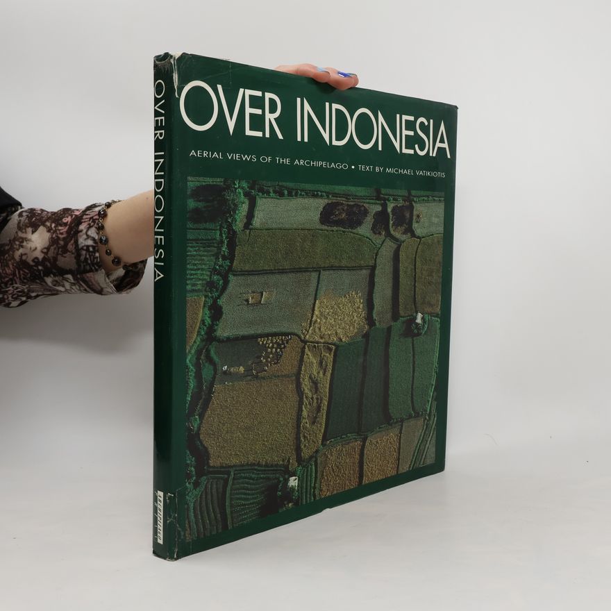 Michael R. J Vatikiotis Over Indonesia