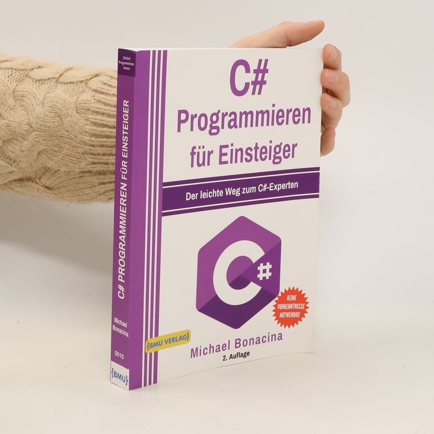 Michael Bonacina C# Programmieren für Einsteiger