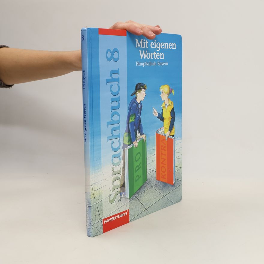 Auteurscollectief Mit eigenen Worten 8. Schülerband. Sprachbuch für bayerische Mittelschulen