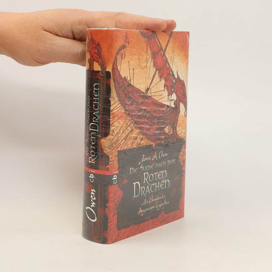 James A. Owen Die Suche nach dem Roten Drachen