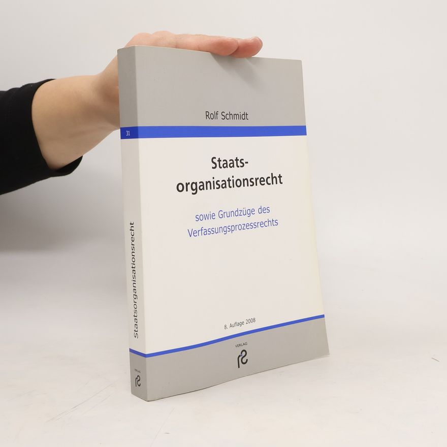 Rolf Schmidt Staatsorganisationsrecht