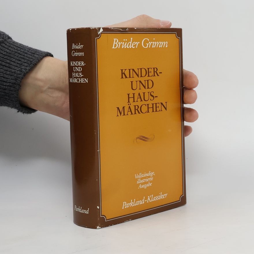 Jacob Grimm Kinder- und Hausmärchen
