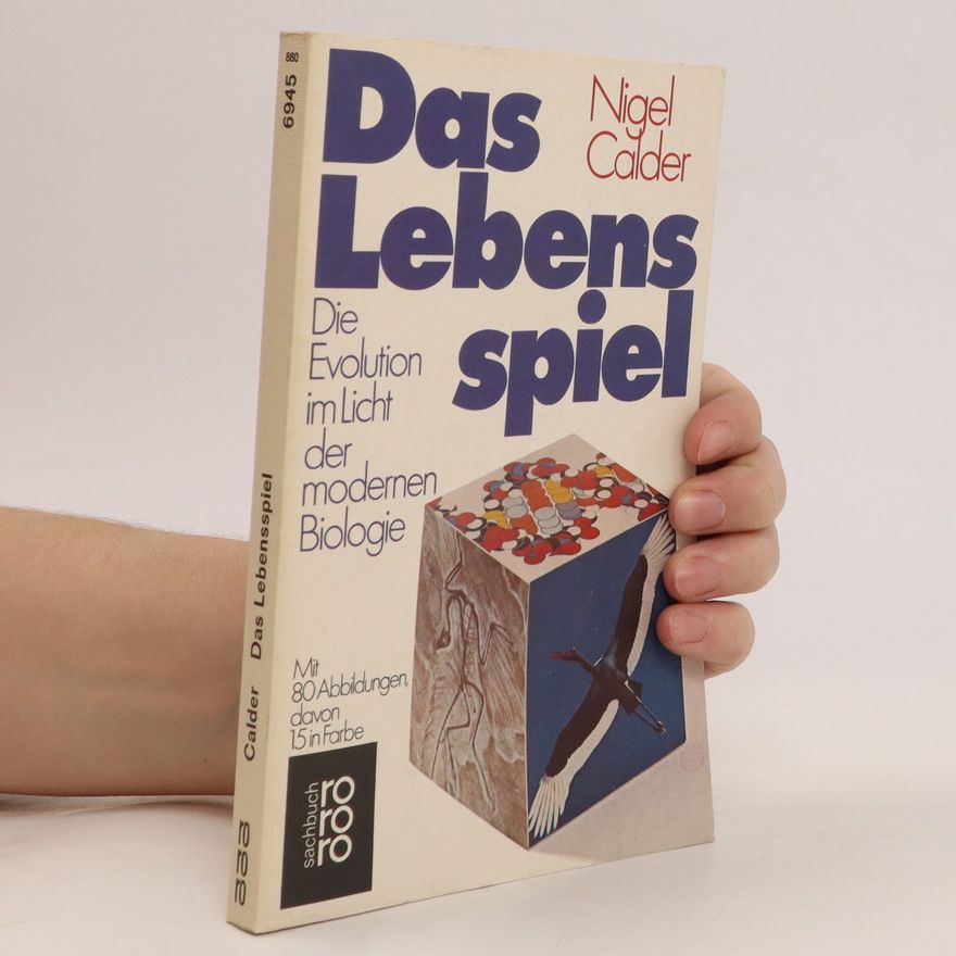 Nigel Calder Das Lebensspiel
