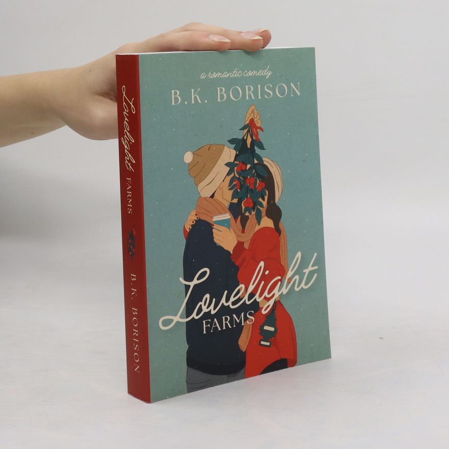 B. K. Borison Lovelight Farms