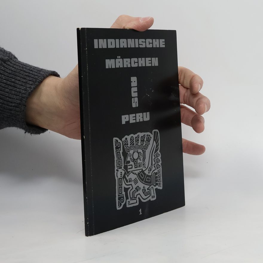 Autorenkollektiv Indianische märchen aus Peru
