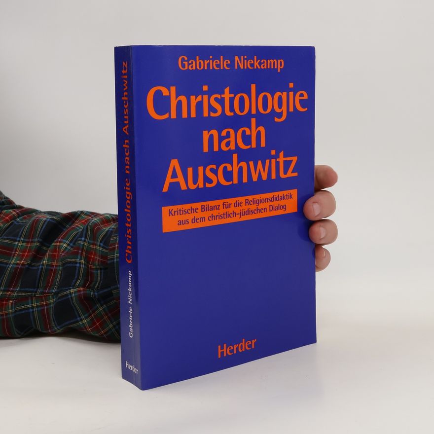 Gabriele Niekamp Christologie "nach Auschwitz"