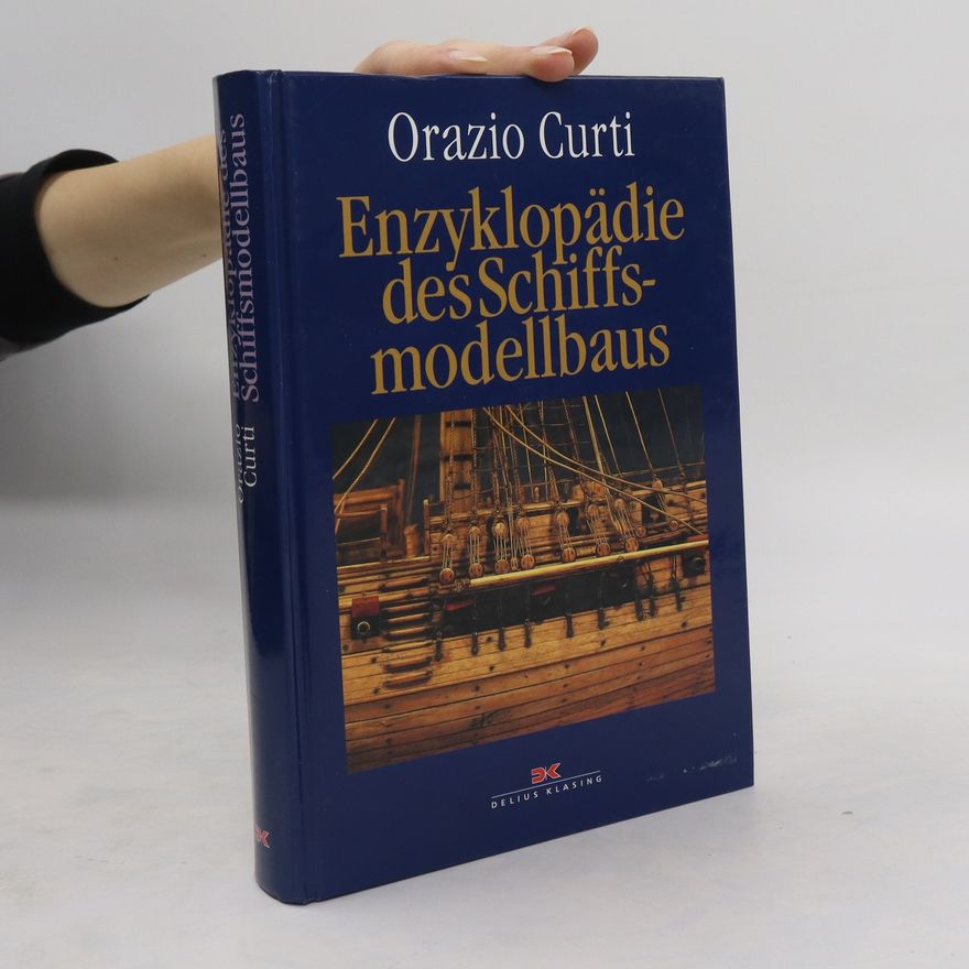 Orazio Curti Enzyklopädie des Schiffsmodellbaus