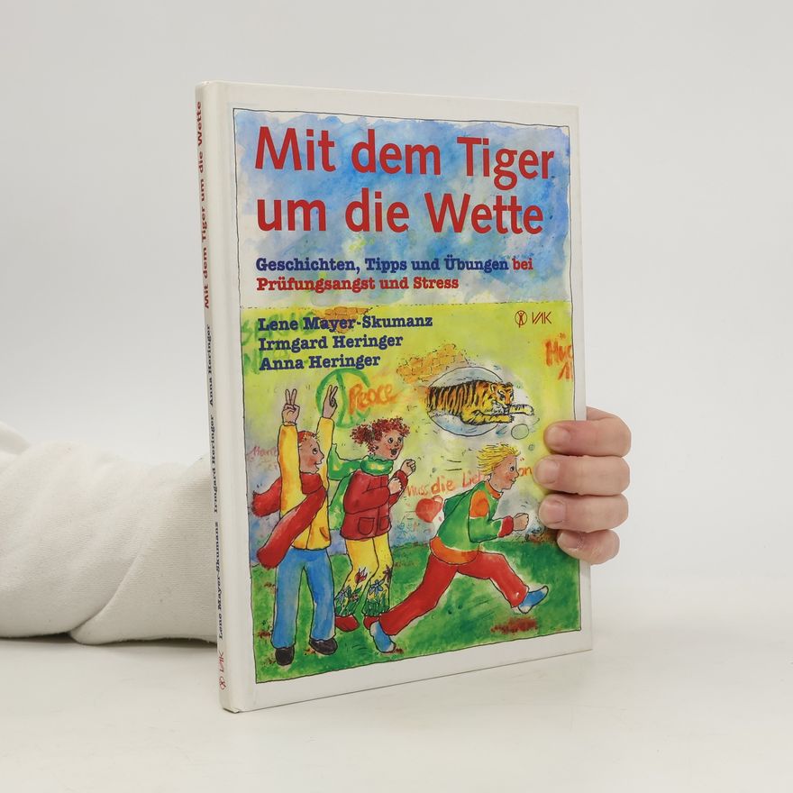 Lene Mayer-Skumanz Mit dem Tiger um die Wette