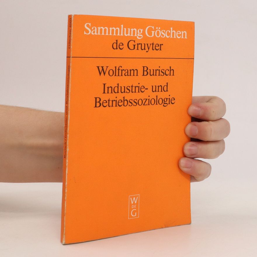 Wolfram Burisch Industrie- und Betriebssoziologie