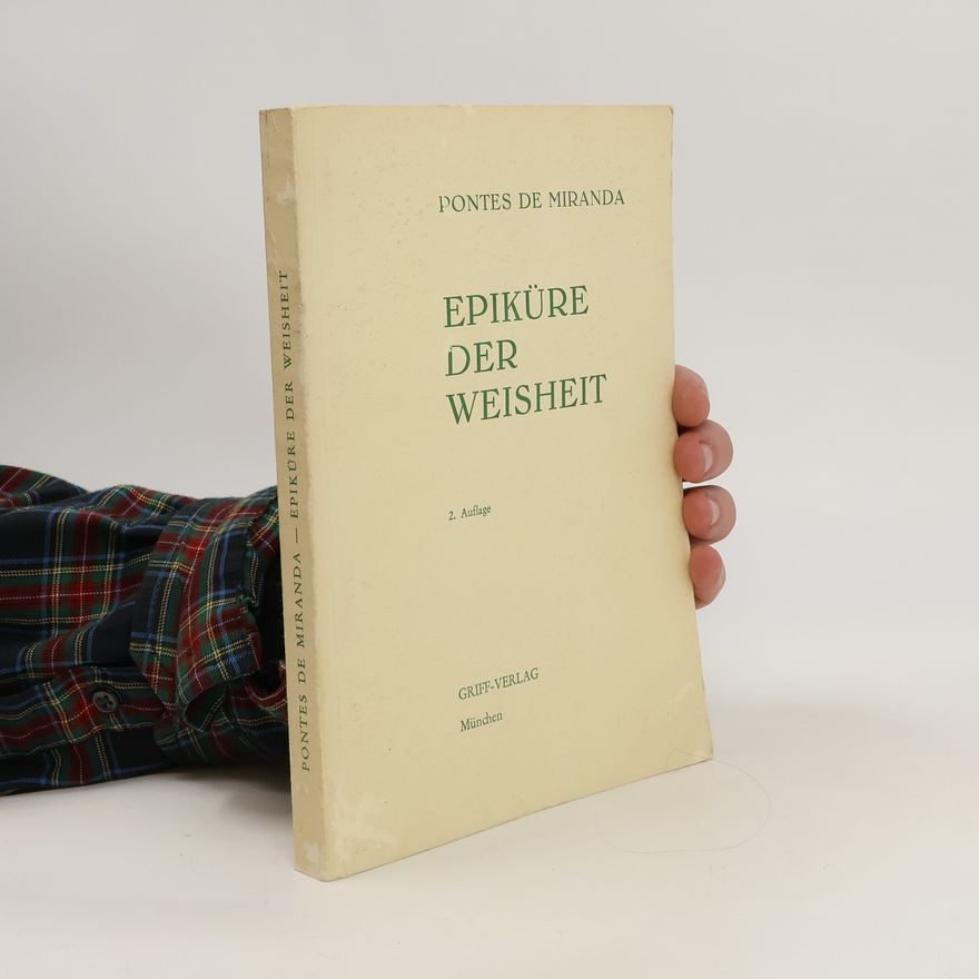 Pontes de Miranda Epiküre der Weisheit