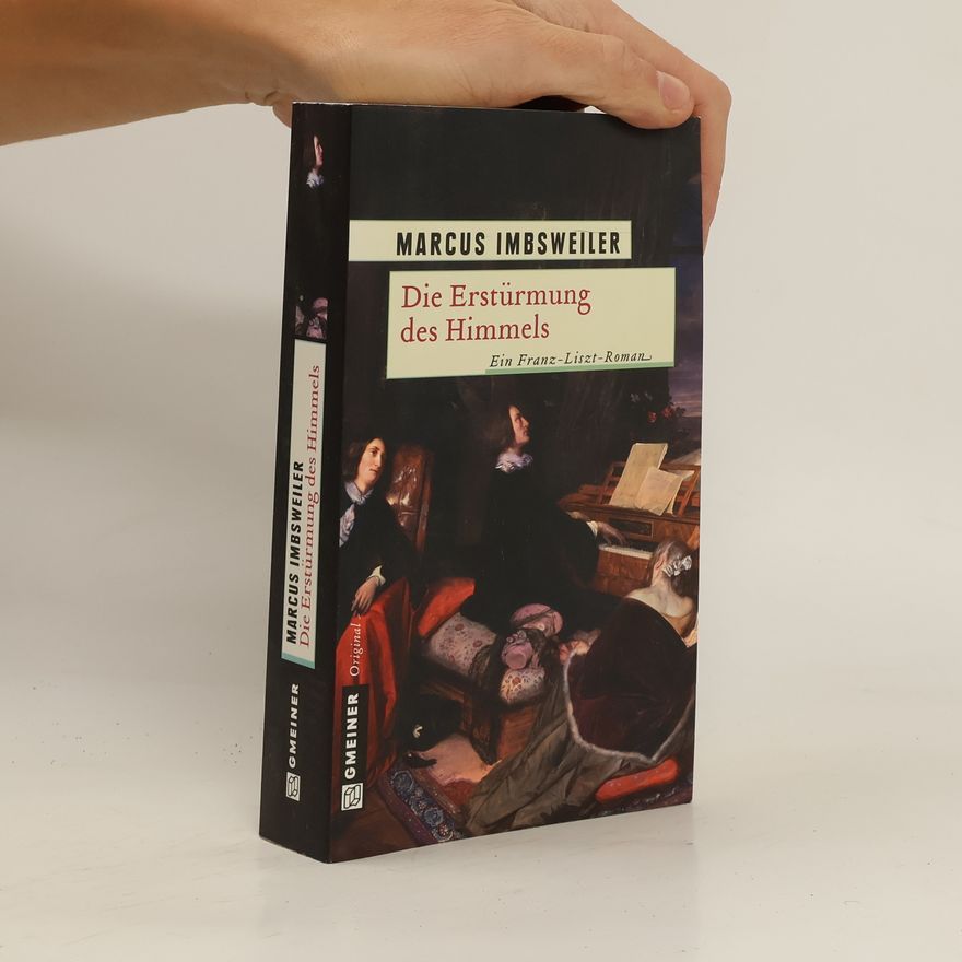 Marcus Imbsweiler Die Erstürmung des Himmels