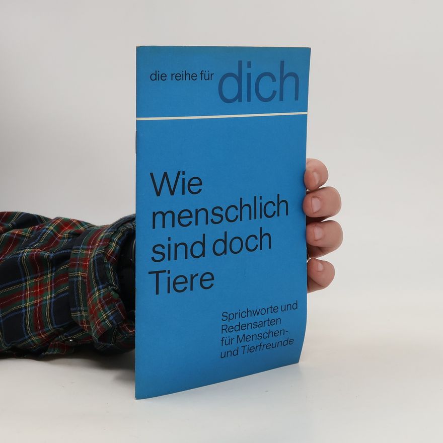 Various authors Wie menschlich sind doch Tiere