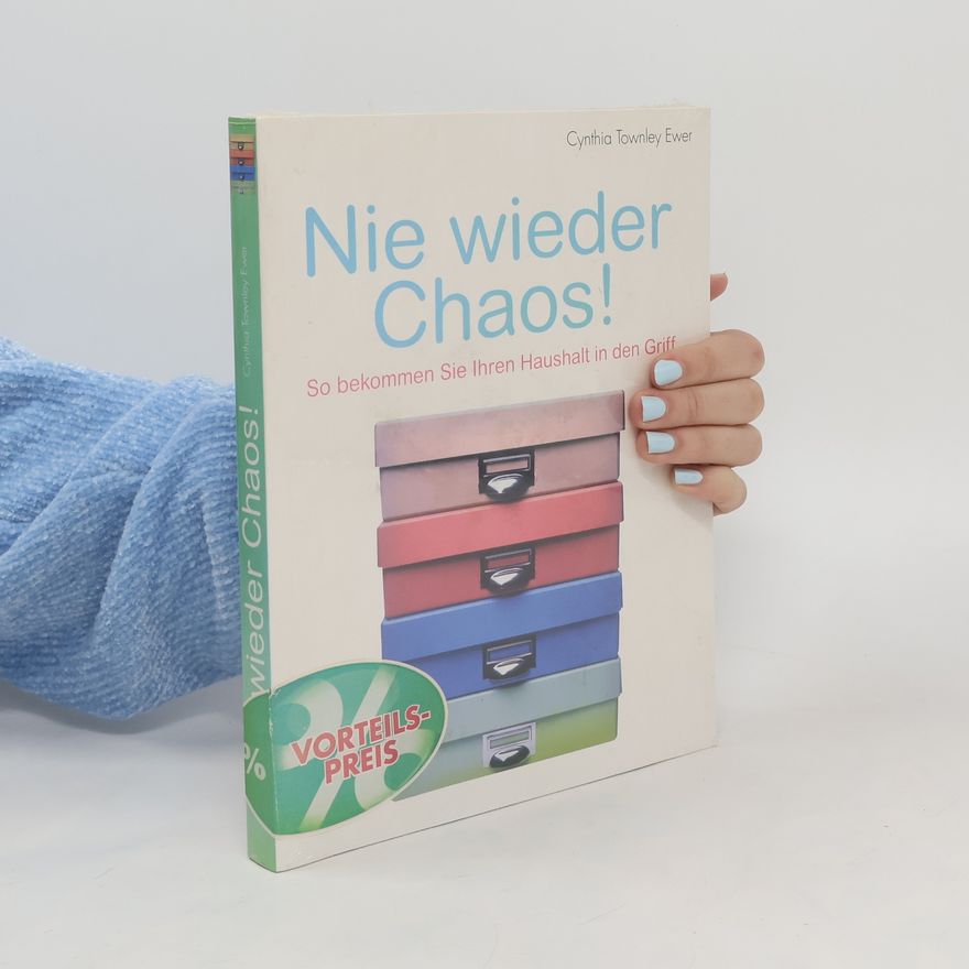 Cynthia Townley Ewer Nie wieder Chaos!