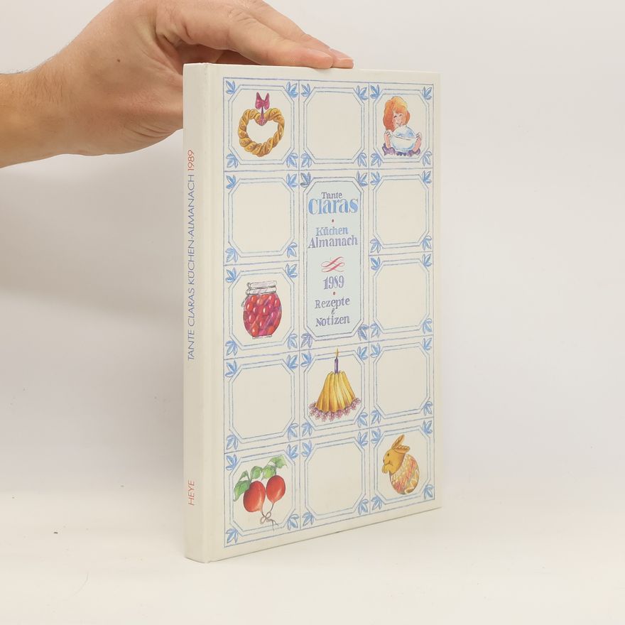 Kolektiv autorů Tante Claras Küchen Almanach 1989