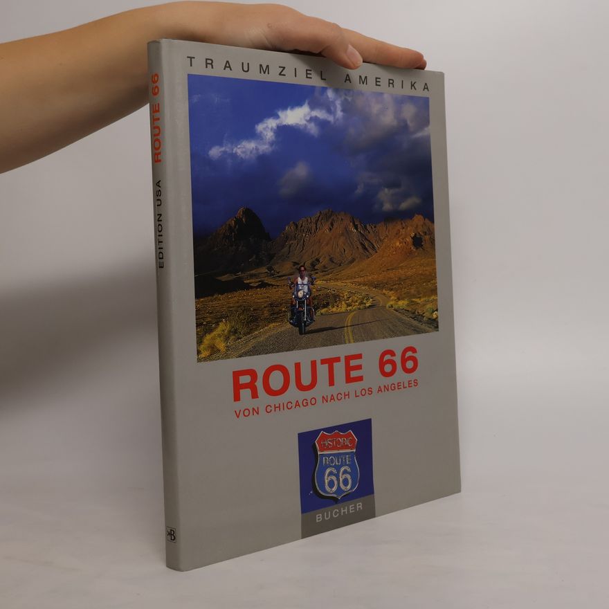 Christian Heeb Traumziel Amerika. Route 66