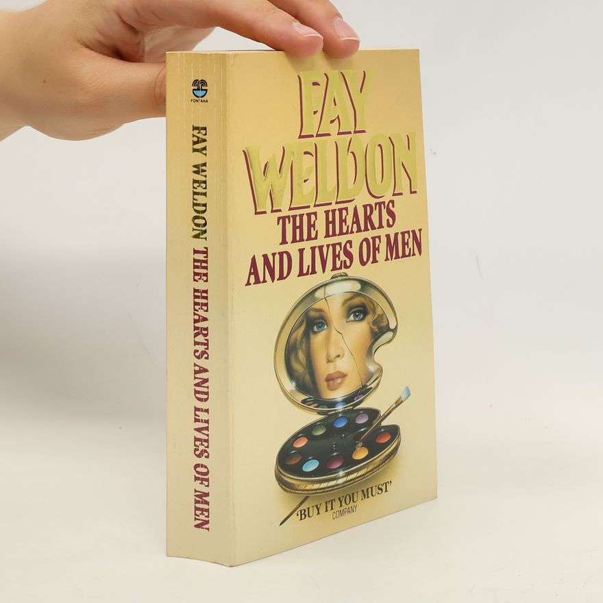 Fay Weldon The Hearts and Lives of Men