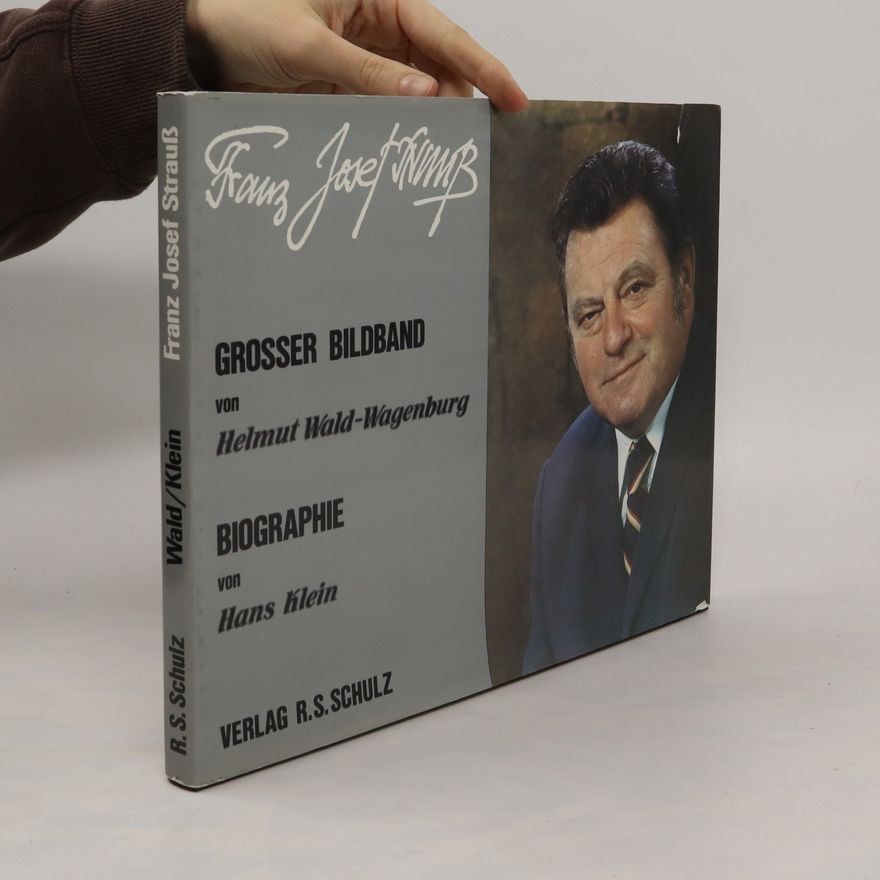 Helmut Wald-Wagenburg Franz Josef Strauss