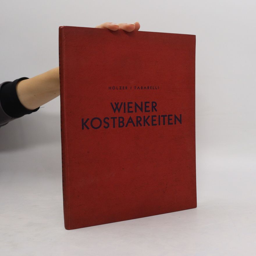 Alfred Holzer Wiener Kostbarkeiten