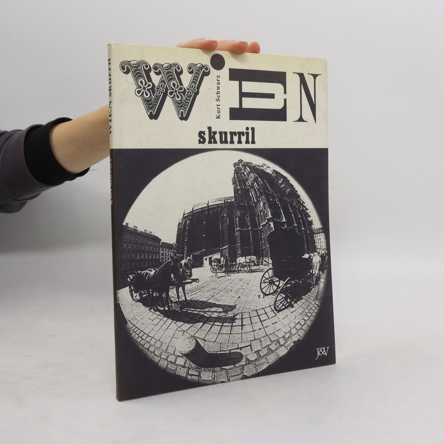 Kurt Schwarz Wien skurril