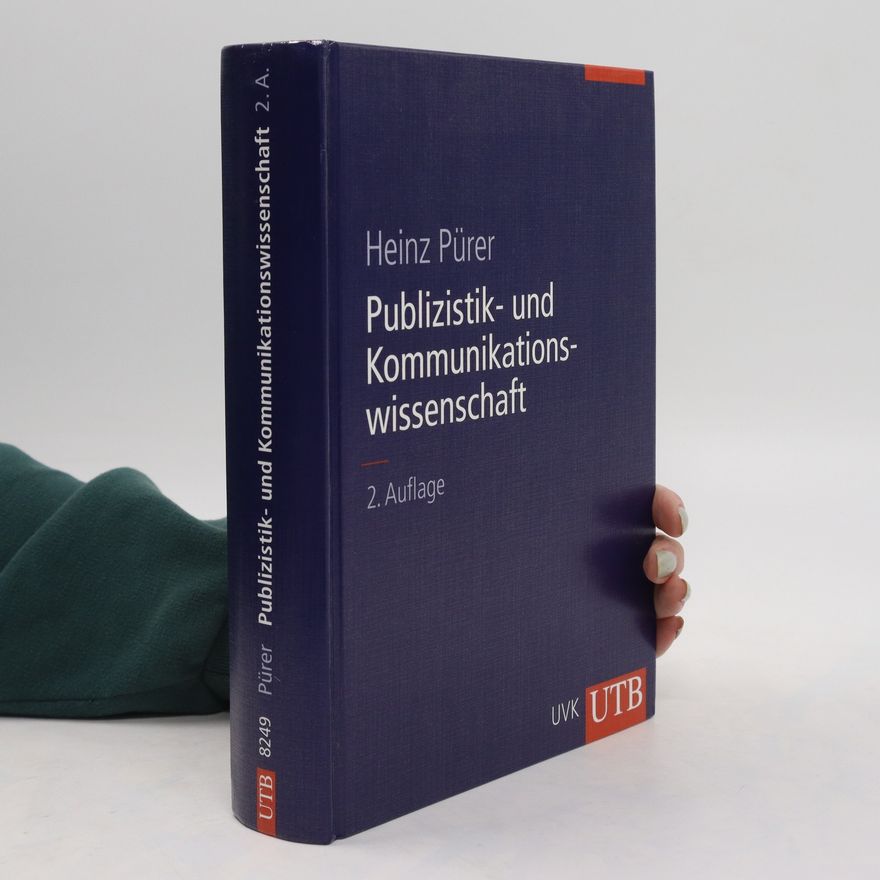Heinz Pürer Publizistik- und Kommunikationswissenschaft