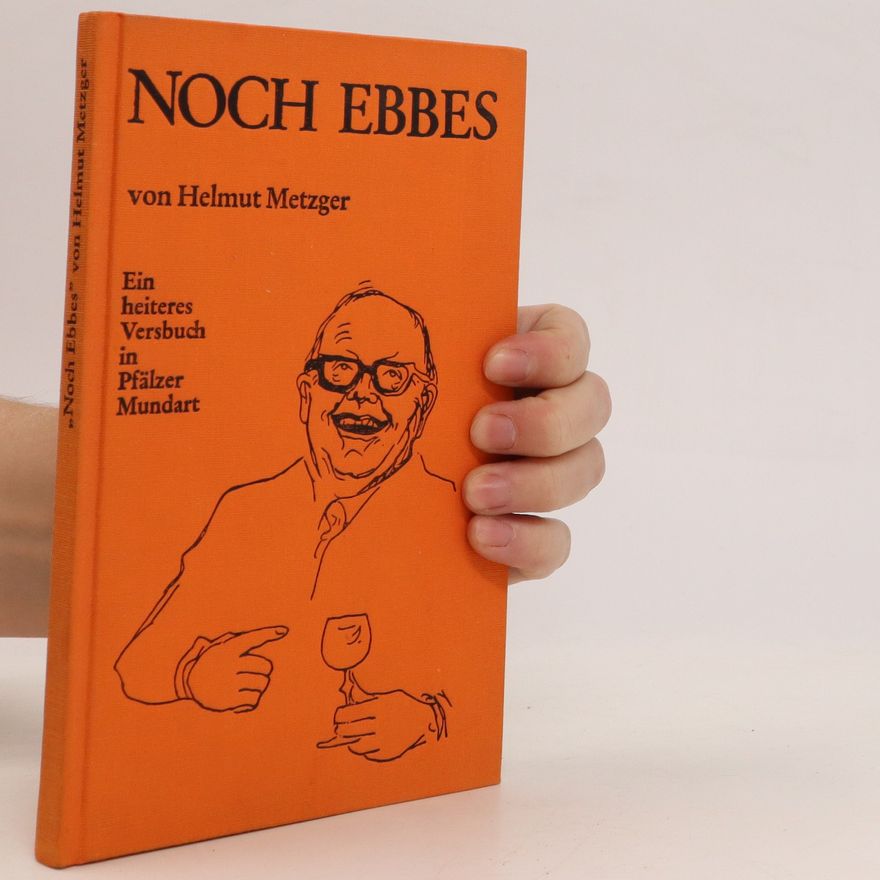 Helmut Metzger Noch Ebbes
