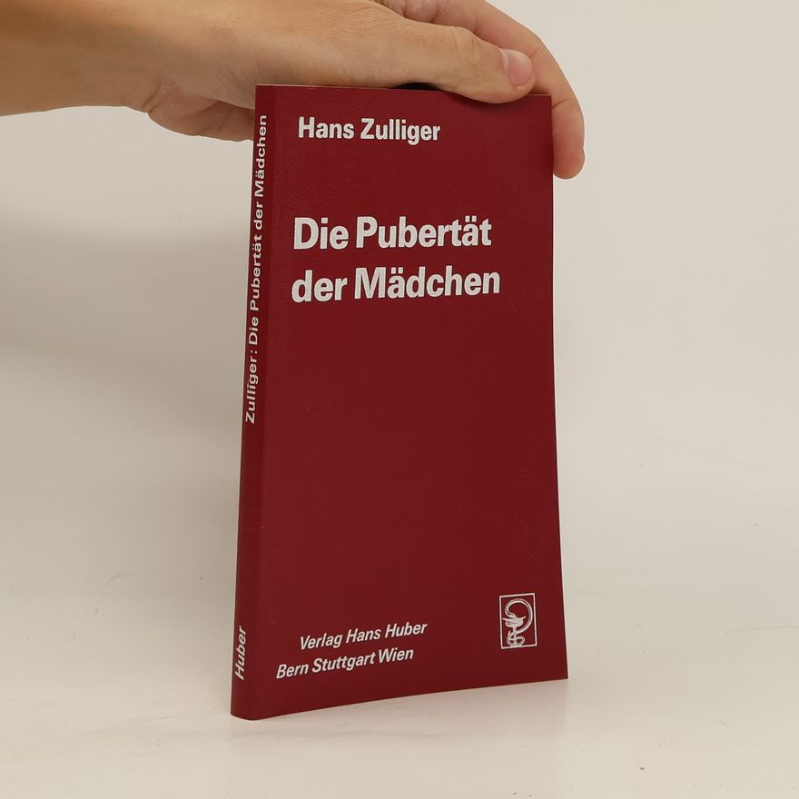 Hans Zulliger Die Pubertät der Mädchen