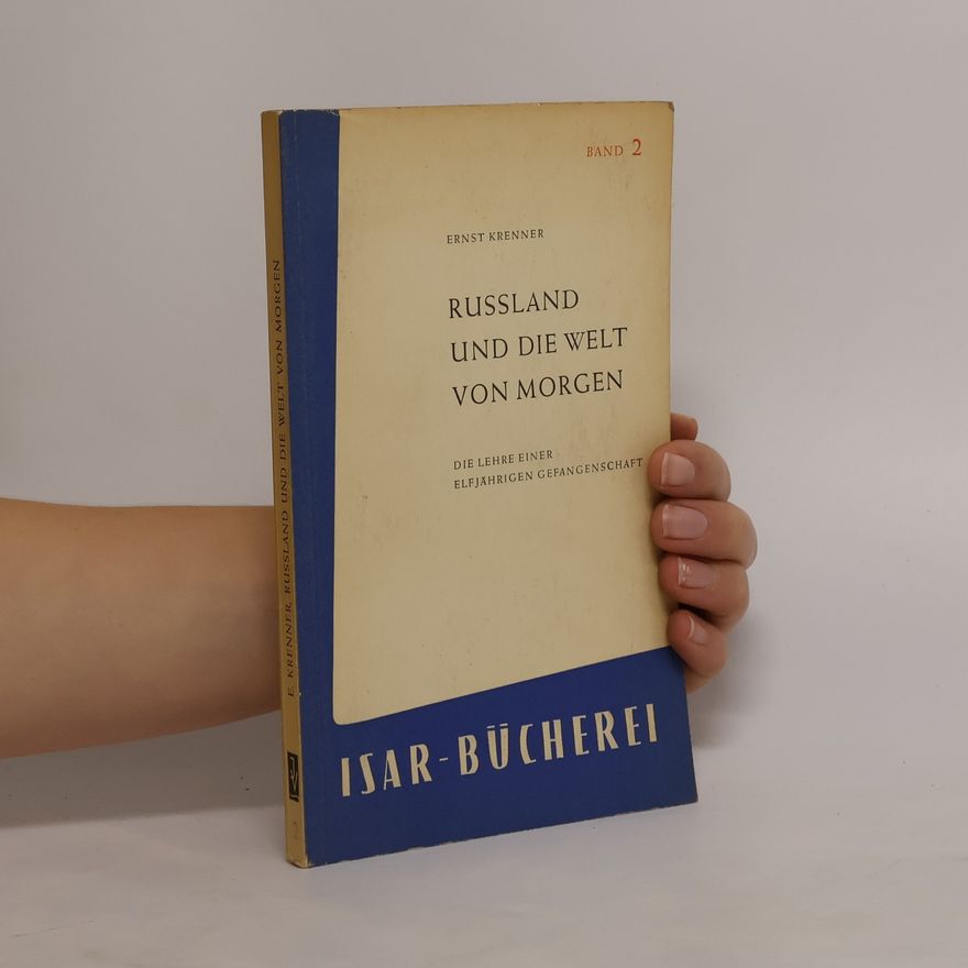 Ernst Krenner Russland und die Welt von Morgen