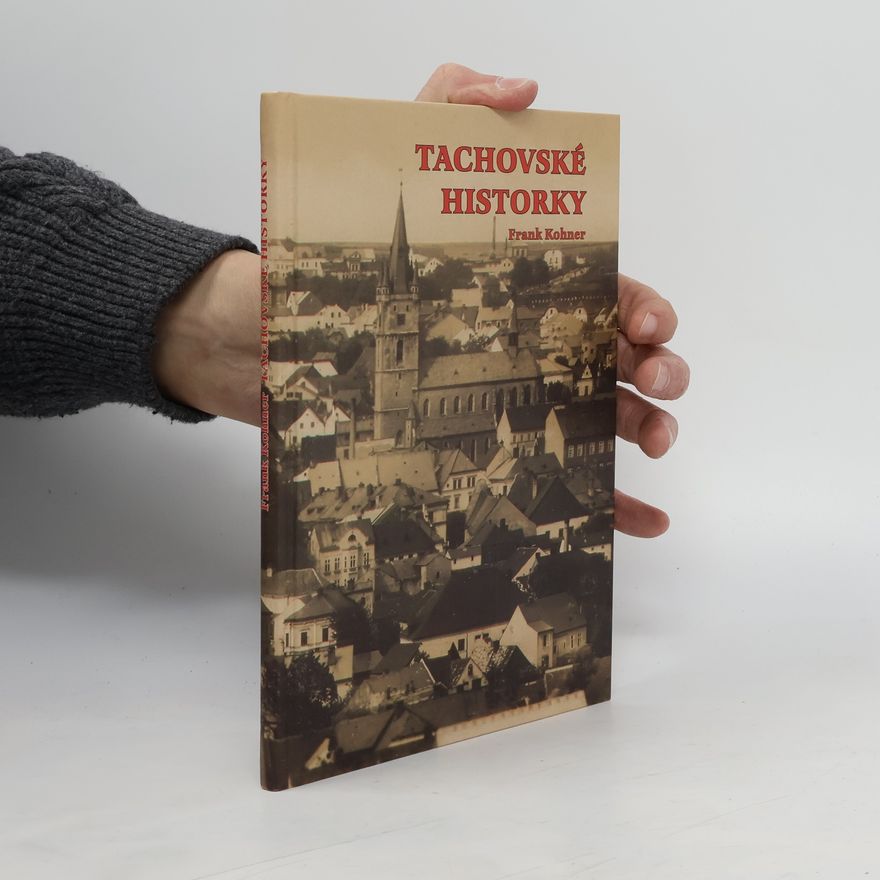 Frank Kohner Tachovské historky