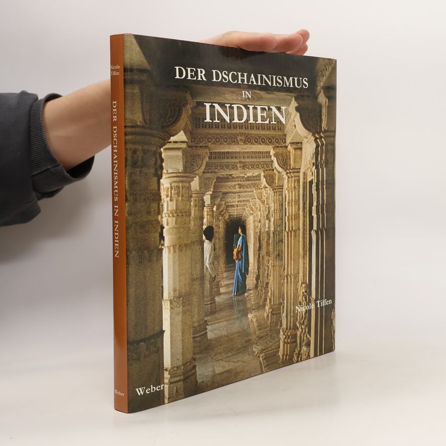 Nicole Tiffen Der Dschainismus in Indien