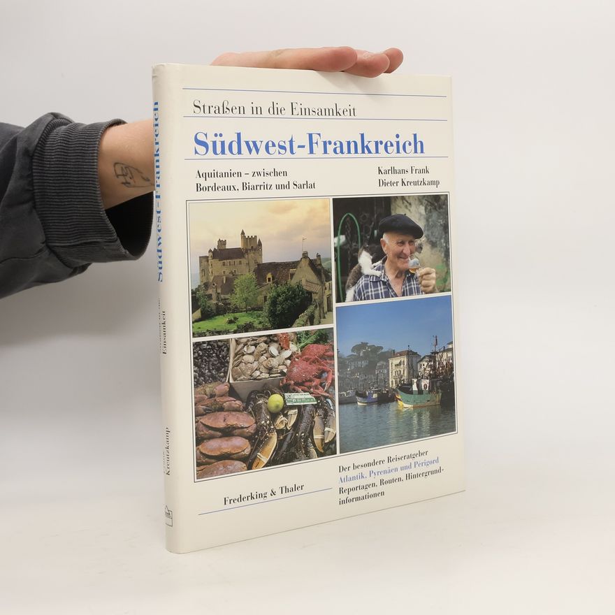 Karlhans Frank Südwest-Frankreich