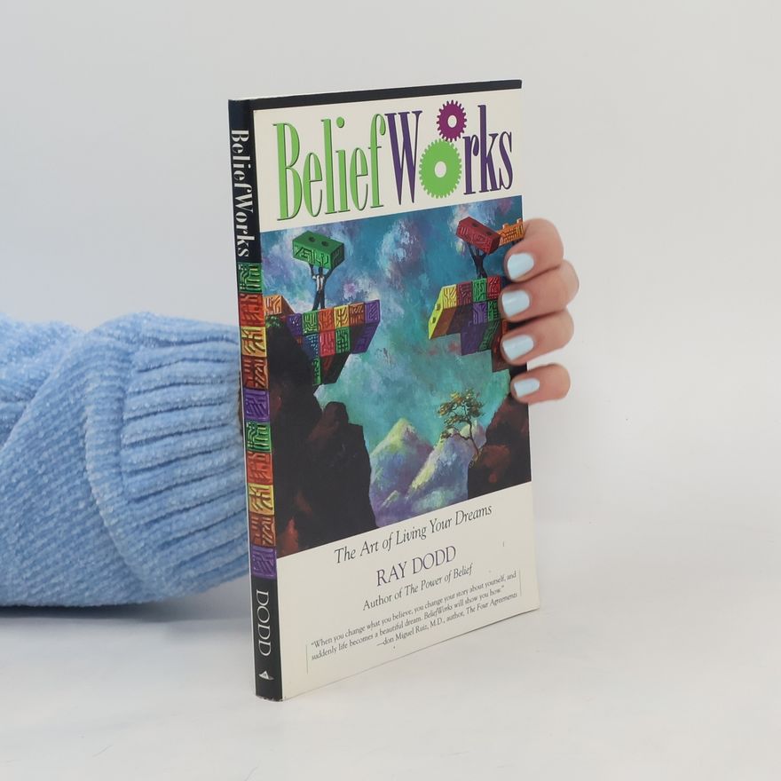 Ray Dodd BeliefWorks