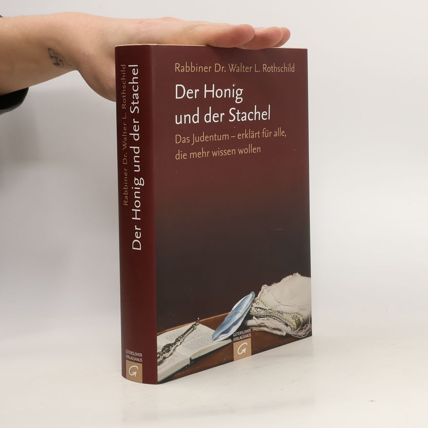 Walter Rothschild Der Honig und der Stachel