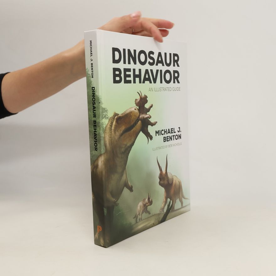 Michael J. Benton Dinosaur Behavior