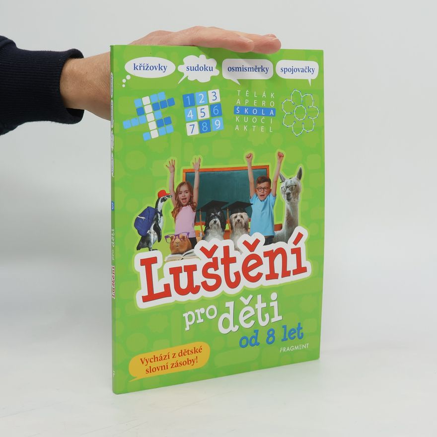 Autorenkollektiv Luštění pro děti od 8 let