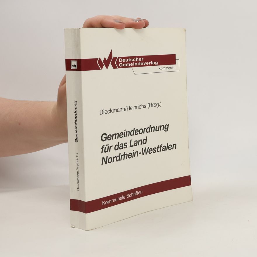 Jochen Dieckmann Gemeindeordnung für das Land Nordrhein-Westfalen