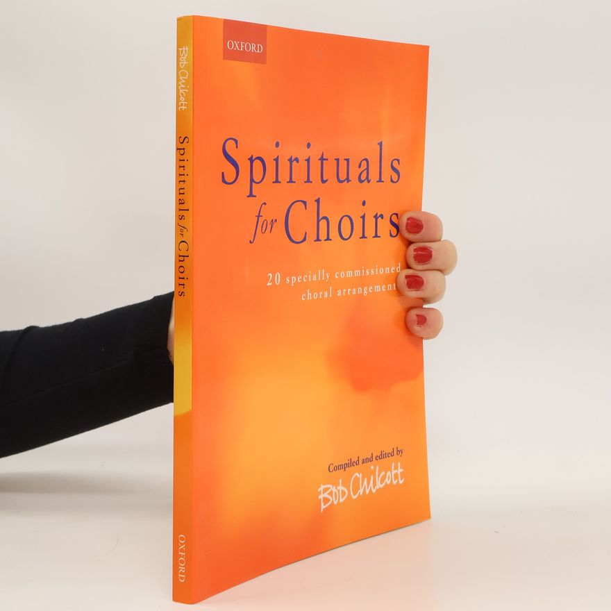 Bob Chilcott Spirituals for Choirs