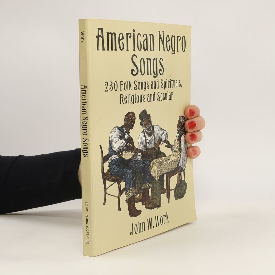 John W. Work American Negro Songs