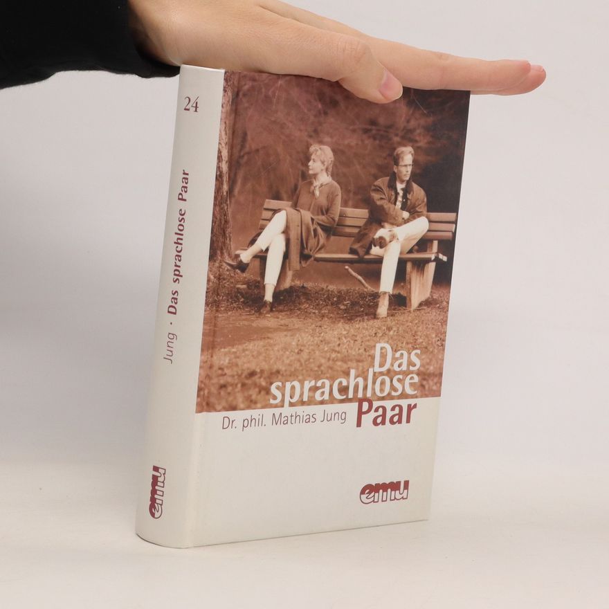Mathias Jung Das sprachlose Paar