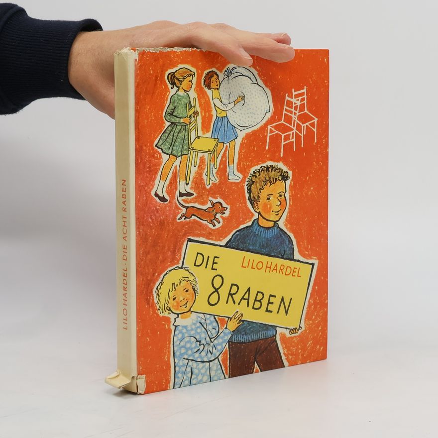 Lilo Hardel Die acht Raben