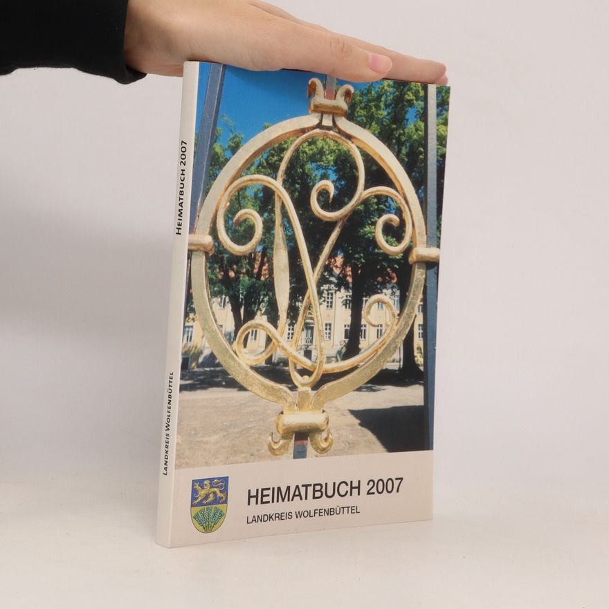 Autores varios Heimatbuch 2007 für den Landkreis Wolfenbüttel