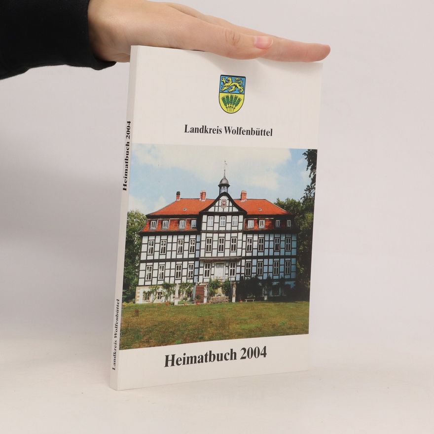 Autores varios Heimatbuch 2004 für Landkreis Wolfenbüttel