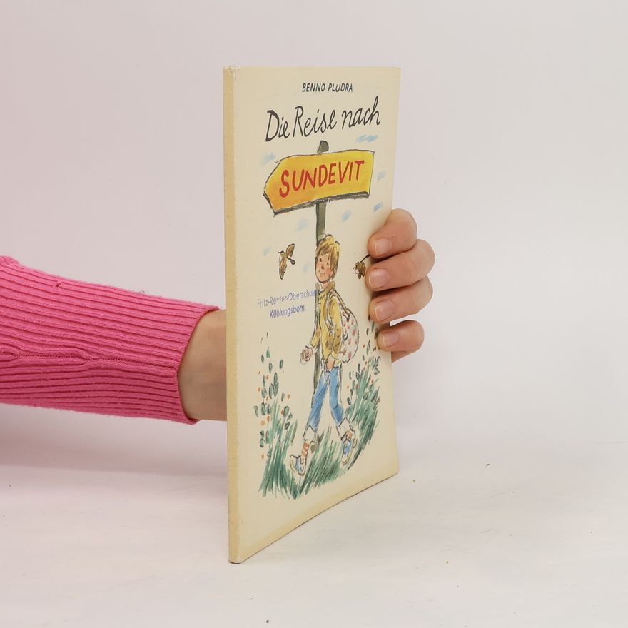 Benno Pludra Die Reise nach Sundevit