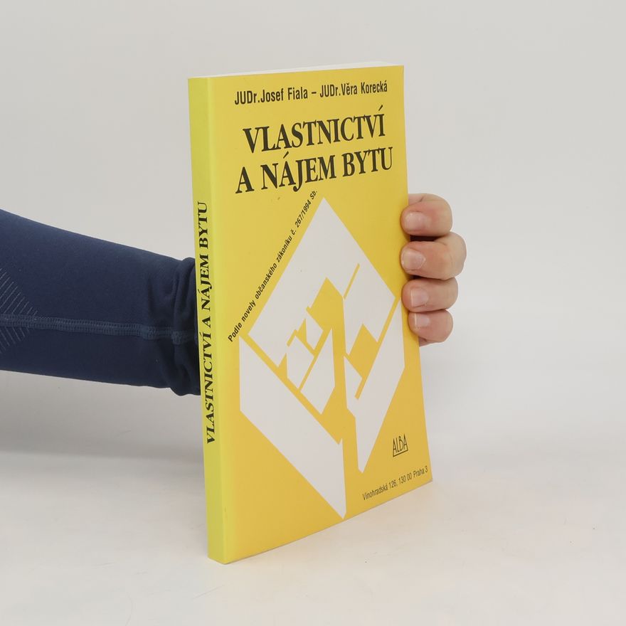 Josef Fiala Vlastnictví a nájem bytu