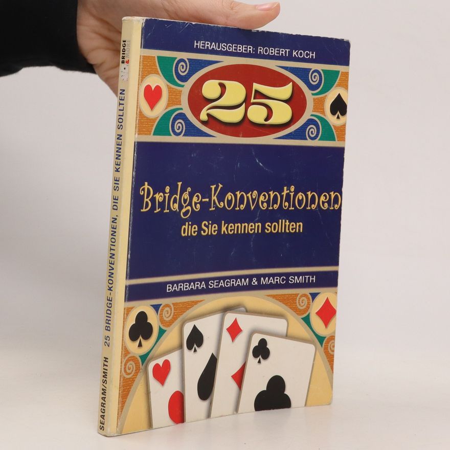 Barbara Seagram 25 Bridge-Konventionen, die Sie kennen sollten