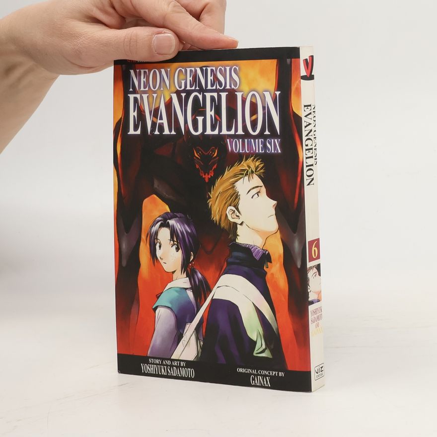 Jošijuki Sadamoto Neon Genesis Evangelion Vol. 6