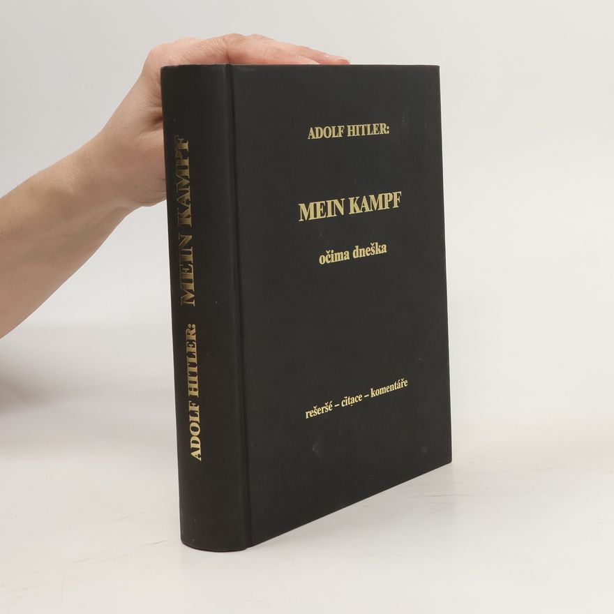 Luisa Müllerová Mein Kampf očima dneška : rešeršé - citace - komentáře