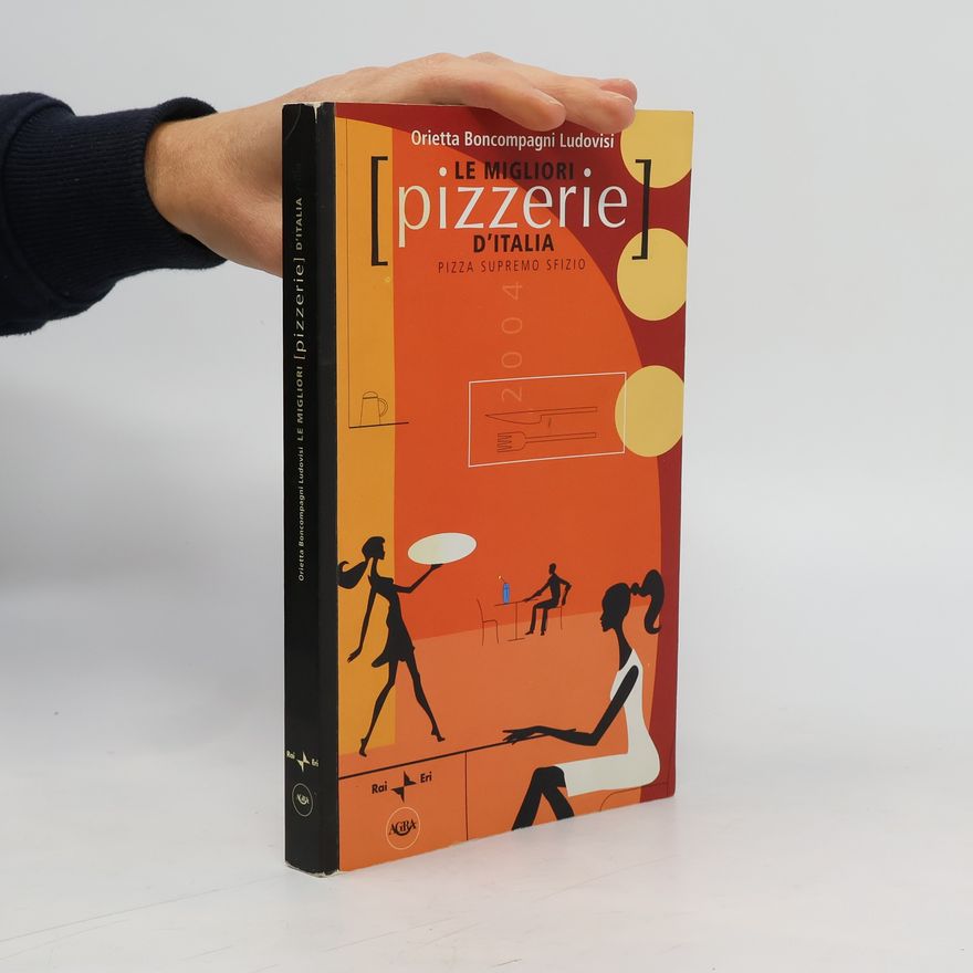 Kolektiv autorů Le Migliori pizzerie d´Italia