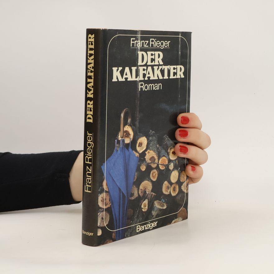 Franz Rieger Der Kalfakter