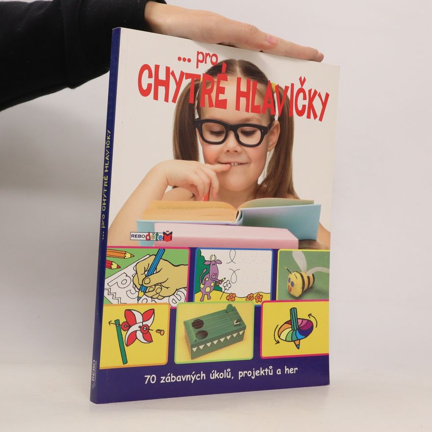 Autorenkollektiv ...pro chytré hlavičky