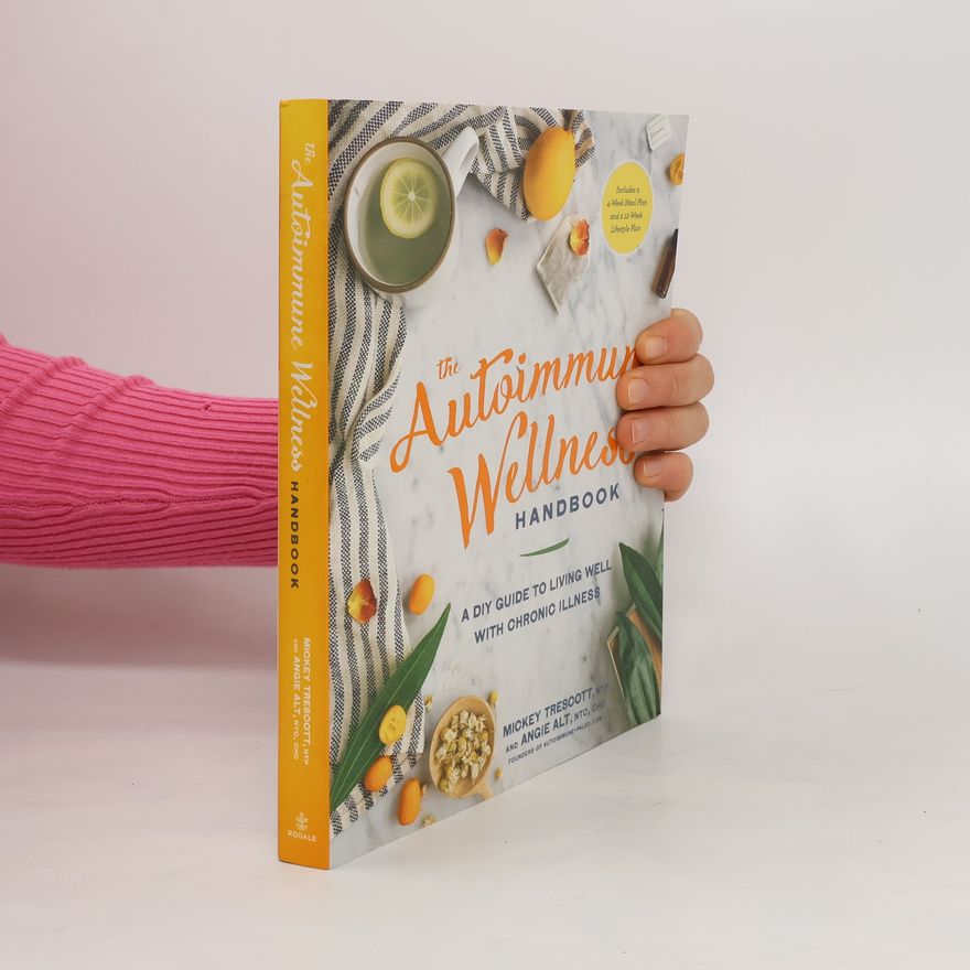 Angie Alt The Autoimmune Wellness Handbook